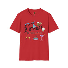 Load image into Gallery viewer, BIRTHDAY T-SHIRT, Best way to get free Drinks