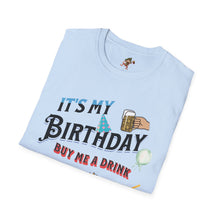 Load image into Gallery viewer, BIRTHDAY T-SHIRT, Best way to get free Drinks