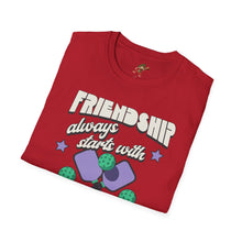 Load image into Gallery viewer, Friendship always starts with Pickle Ball,  Unisex Softstyle T-Shirt