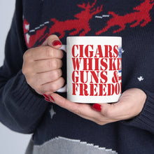Load image into Gallery viewer, Cigars, Whiskey, Guns & FREEDOM is the pride of this Coffee Cup. Ceramic Mug