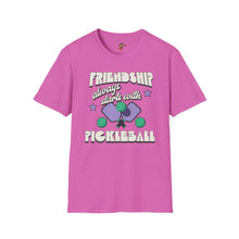 Load image into Gallery viewer, Friendship always starts with Pickle Ball,  Unisex Softstyle T-Shirt
