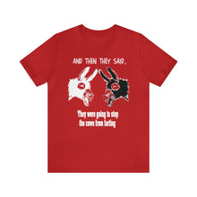 Load image into Gallery viewer, Adult T-Shirt and humor, "And Then they Said" , Two Donkeys Talking,