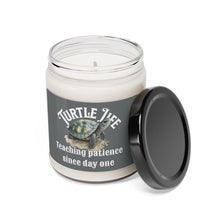 Load image into Gallery viewer, Turtle Life, Teaching patience since day one. Scented Soy Candle, 9oz