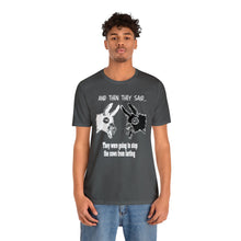 Load image into Gallery viewer, Adult T-Shirt and humor, "And Then they Said" , Two Donkeys Talking,