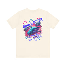 Load image into Gallery viewer, Shark Week, in Florida is every week, Unisex Jersey Short Sleeve Tee