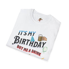 Load image into Gallery viewer, BIRTHDAY T-SHIRT, Best way to get free Drinks