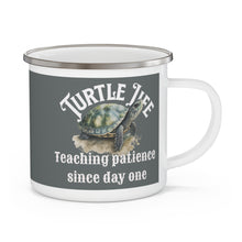 Load image into Gallery viewer, Turtle Life, Teaching patience since day one . Enamel Camping Mug