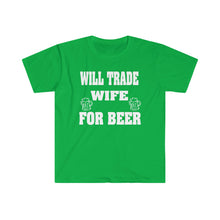Load image into Gallery viewer, Trade Wife for Beer Unisex Softstyle T-Shirt