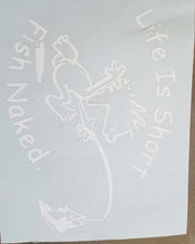Load image into Gallery viewer, Life is Short, Fish Naked Window Decal