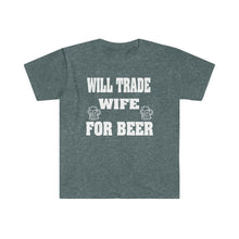 Load image into Gallery viewer, Trade Wife for Beer Unisex Softstyle T-Shirt
