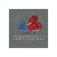 Load image into Gallery viewer, It's Time to take America Back! ,Square Magnet