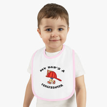 Load image into Gallery viewer, My Dad&#39;s a Firefighter, Baby Contrast Trim Jersey Bib
