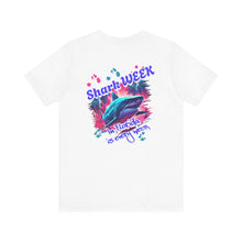 Load image into Gallery viewer, Shark Week, in Florida is every week, Unisex Jersey Short Sleeve Tee
