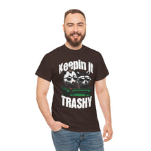 Load image into Gallery viewer, Keepin&#39; It Trashy Unisex Heavy Cotton Tee | Funny Graphic Shirt, Pet Lover Gift, Casual Wear, Unique Style, Animal Humor
