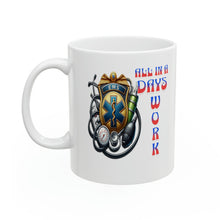 Load image into Gallery viewer, EMS all in a Days Work Ceramic Mug, 11oz
