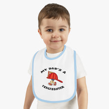 Load image into Gallery viewer, My Dad&#39;s a Firefighter, Baby Contrast Trim Jersey Bib
