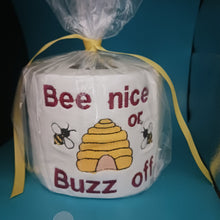 Load image into Gallery viewer, Embroidered Toilet Paper - &quot;BEE NICE or BUZZ OFF&quot; Bathroom Decor, Unique Gift
