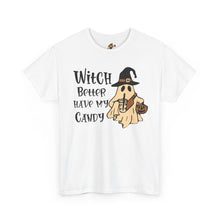 Load image into Gallery viewer, Witch Better Have My Candy Tee - Halloween Shirt, Unisex Graphic Tee, Ghost Design T-Shirt, Spooky Vibes Apparel, Trick or Treat Gift
