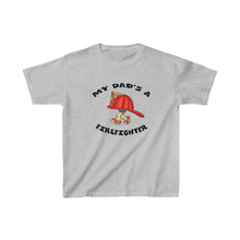 Load image into Gallery viewer, My Dad&#39;s a Firefighter, Kids Heavy Cotton™ Tee
