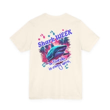 Load image into Gallery viewer, Shark Week, in Florida is every week, Unisex Jersey Short Sleeve Tee
