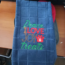 Load image into Gallery viewer, Embroidered Kitchen Towel - Peace, Love, Joy, Treats for Pet Lovers
