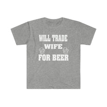 Load image into Gallery viewer, Trade Wife for Beer Unisex Softstyle T-Shirt
