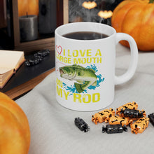 Load image into Gallery viewer, I love Large Mouth on my Rod Personnel Ceramic Mug 11oz
