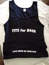 Load image into Gallery viewer, Adult T-Shirt Humor &quot;TiTs for Beer&quot;
