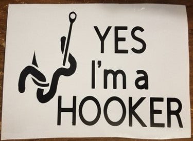 Premium ''YES I'm a Hooker