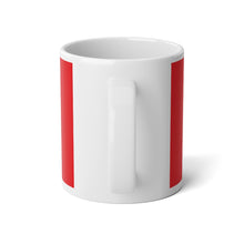 Load image into Gallery viewer, Have your Favorite Drink in the best Jumbo Mug, 20oz
