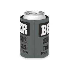 Load image into Gallery viewer, Express yourself Beer Cheaper than Gas Can Cooler
